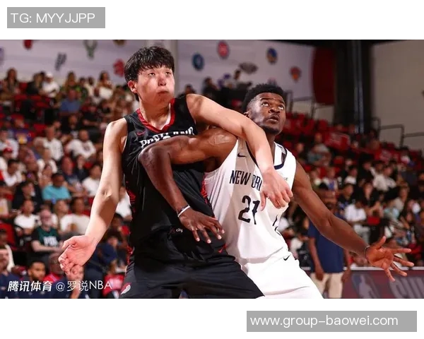 杨瀚森能否助力开拓者关键在于其对抗能力的提升速度